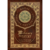 The Military Strategy Collection: Sun Tzu's "The Art of War," Machiavelli's "The Prince," and Clausewitz's "On War" (Royal Collector's Edition) (Case - Hardcover