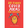 50 Funny Covid Poems for Children - Paperback