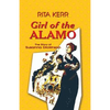 Girl of the Alamo: The Story of Susanna Dickinson - Paperback