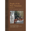 People of the New Testament, Book V: The Primary Holy Women, Major Female Disciples and Relations of Jesus, Minor Disciples & Others - Paperback