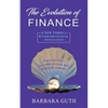The Evolution of Finance: A New Vision for Entrepreneurial Innovation - Paperback