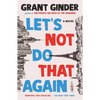 Let's Not Do That Again - Paperback
