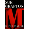 M Is for Malice: A Kinsey Millhone Novel - Hardcover