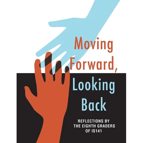 Moving Forward, Looking Back - Paperback