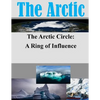 The Arctic Circle - A Ring of Influence - Paperback