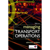 Managing Transport Operations - Hardcover