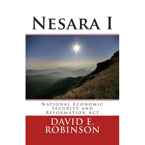 Nesara: National Economic Security and Reformation Act - Paperback