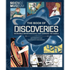 The Book of Discoveries: Incredible Breakthroughs That Changed the World - Hardcover