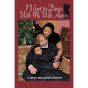 I Want to Dance with My Wife Again - Paperback