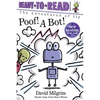 Poof! a Bot!: Ready-To-Read Ready-To-Go! - Paperback