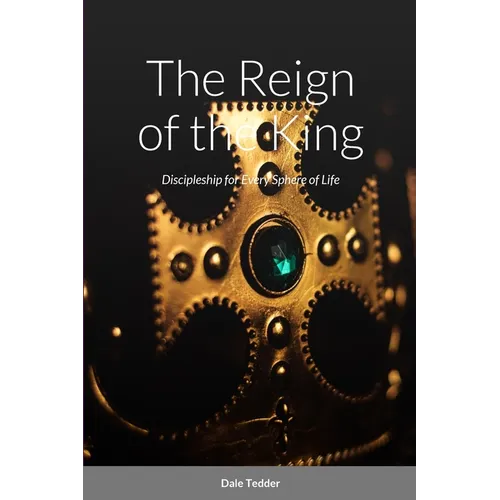 The Reign of the King - Paperback