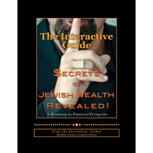 Secrets of Jewish Wealth Revealed: : The Interactive Guide - Paperback