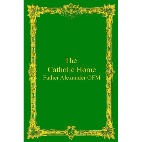 The Catholic Home - Paperback