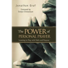 The Power of Personal Prayer: Learning to Pray with Faith and Purpose - Paperback