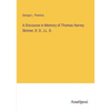 A Discourse in Memory of Thomas Harvey Skinner, D. D., LL. D. - Paperback
