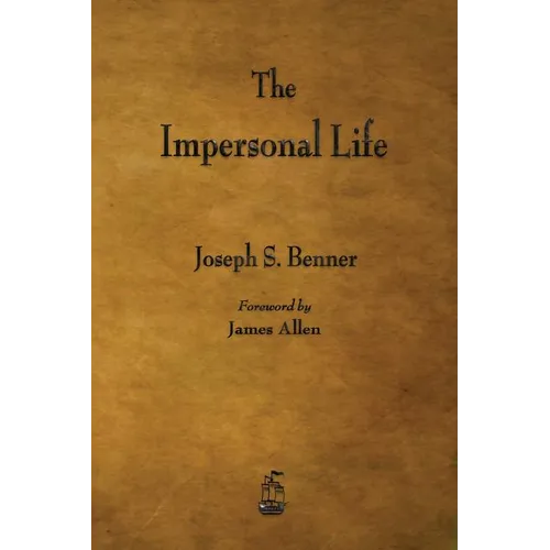 The Impersonal Life - Paperback