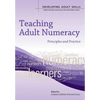 Teaching Adult Numeracy: Principles & Practice - Paperback