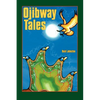 Ojibway Tales - Paperback