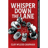Whisper Down the Lane - Paperback