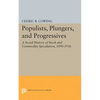 Populists, Plungers, and Progressives: A Social History of Stock and Commodity Speculation, 1868-1932 - Paperback