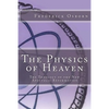 The Physics of Heaven: The Theology of the New Apostolic Reformation - Paperback