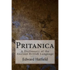 Pritanica: A Dictionary of the Ancient British Language - Paperback