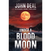 Under a Blood Moon: A chilling mystery thriller with a supernatural twist - Paperback