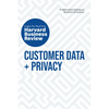 Customer Data and Privacy: The Insights You Need from Harvard Business Review - Hardcover