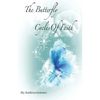 The Butterfly Cycles Of Faith - Paperback