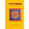 A Tao of Dialogue: A Manual of Dialogic Communication - Paperback
