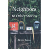 Neighbors and Other Stories - Paperback