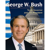 George W. Bush: Texas Governor and U.S. President - Paperback