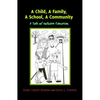 A Child, A Family, A School, A Community: A Tale of Inclusive Education - Paperback