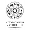 Mesopotamian Mythology: Classic Stories from the Sumerian Mythology, Akkadian Mythology, Babylonian Mythology and Assyrian Mythology - Paperback