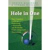 Hole in One: Your Complete Guide to Organizing a Successful and Profitable Fund-Raising Golf Tournament - Paperback