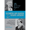 The Selected Papers of Elizabeth Cady Stanton and Susan B. Anthony: National Protection for National Citizens, 1873 to 1880 Volume 3 - Hardcover