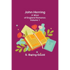 John Herring: A West of England Romance. Volume 1 - Paperback