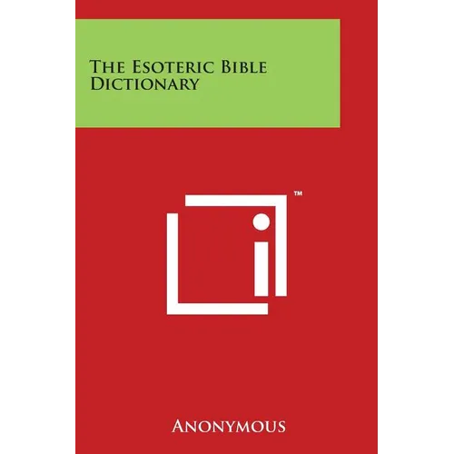 The Esoteric Bible Dictionary - Paperback
