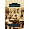 Port Jefferson - Hardcover