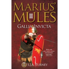 Marius' Mules III: Gallia Invicta - Paperback