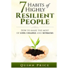 7 Habits of Highly Resilient People: How to Make the Most of Loss, Change and Setbacks - Paperback