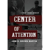 Center of Attention - Hardcover
