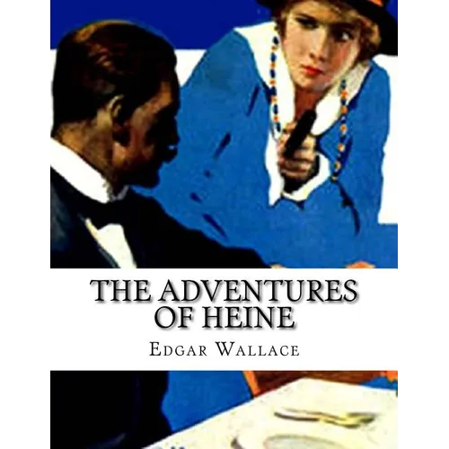 The Adventures of Heine - Paperback