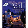 Vail: Triumph of a Dream - Paperback