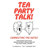Tea Party Talk - Paperback