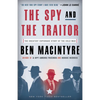 The Spy and the Traitor: The Greatest Espionage Story of the Cold War - Paperback