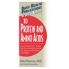 User's Guide to Protein and Amino Acids: Learn How Protein Foods and Their Building Blocks Can Improve Your Mood and Health - Paperback