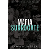 Mafia Surrogate: BWWM Dark Mafia Romance - Paperback