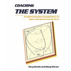Coaching the System: A complete guide to basketball's most explosive style of play - Paperback