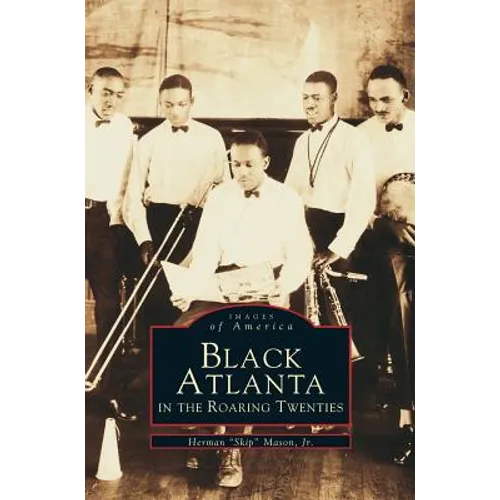 Black Atlanta in the Roaring Twenties - Hardcover